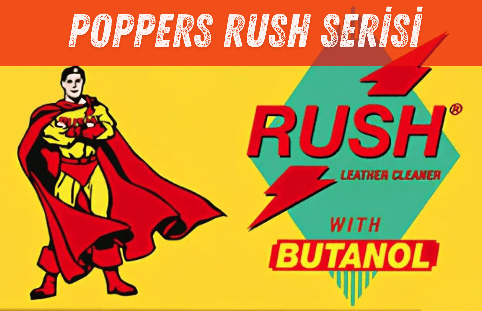 poppers rush serisi