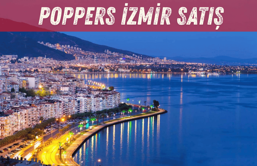 Poppers İzmir Satış